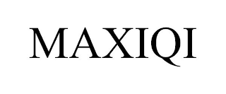 MAXIQI