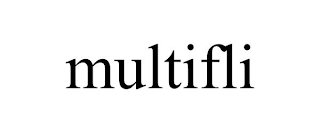 MULTIFLI