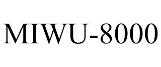 MIWU-8000