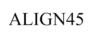 ALIGN45