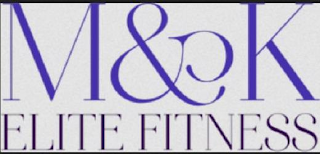 M & K ELITE FITNESS