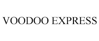 VOODOO EXPRESS