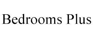 BEDROOMS PLUS