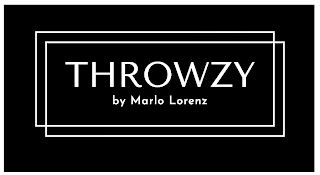 THROWZY BY MARLO LORENZ