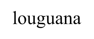 LOUGUANA