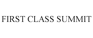 FIRST CLASS SUMMIT