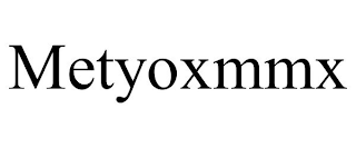 METYOXMMX