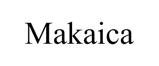 MAKAICA