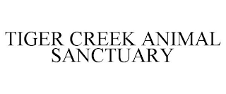 TIGER CREEK ANIMAL SANCTUARY