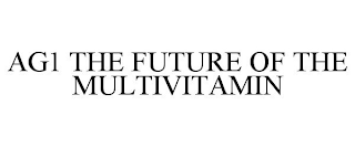 AG1 THE FUTURE OF THE MULTIVITAMIN