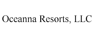 OCEANNA RESORTS, LLC