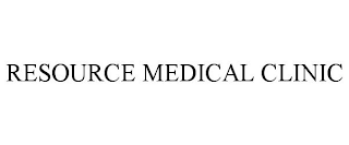 RESOURCE MEDICAL CLINIC