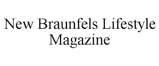 NEW BRAUNFELS LIFESTYLE MAGAZINE
