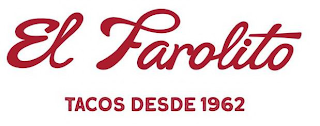 EL FAROLITO TACOS DESDE 1962