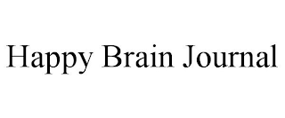 HAPPY BRAIN JOURNAL