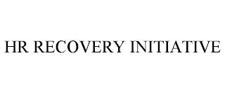 HR RECOVERY INITIATIVE