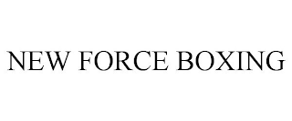 NEW FORCE BOXING