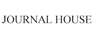 JOURNAL HOUSE