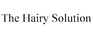 THE HAIRY SOLUTION