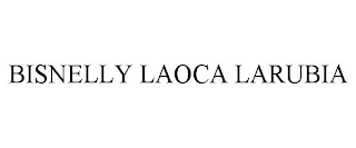 BISNELLY LAOCA LARUBIA