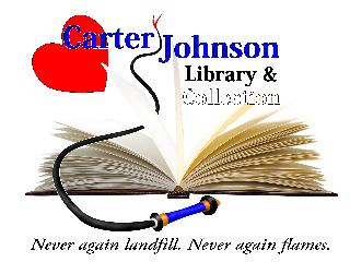 CARTER JOHNSON LIBRARY & COLLECTION NEVER AGAIN LANDFILL. NEVER AGAIN FLAMES.