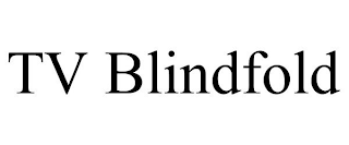 TV BLINDFOLD