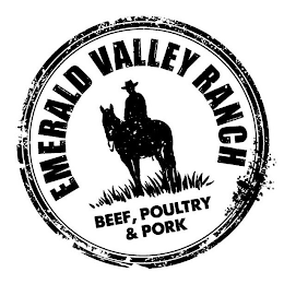 EMERALD VALLEY RANCH BEEF, POULTRY & PORK