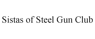 SISTAS OF STEEL GUN CLUB