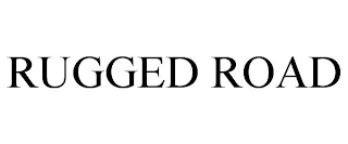RUGGED ROAD