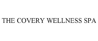 THE COVERY WELLNESS SPA