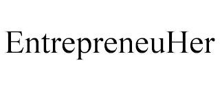 ENTREPRENEUHER