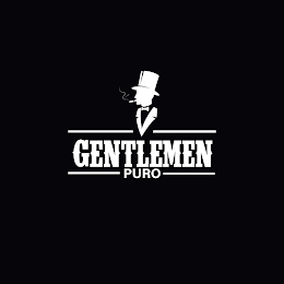 GENTLEMEN PURO