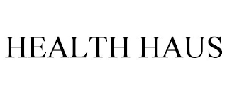 HEALTH HAUS