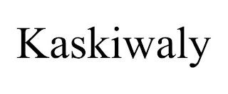 KASKIWALY