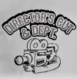 DIRECTOR'S CUT & DEPT. 8