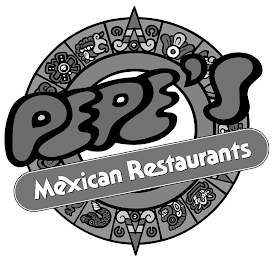 PEPE'S MEXICAN RESTAURANTS