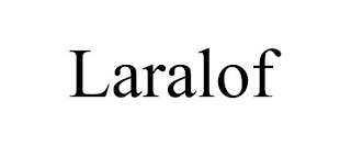 LARALOF