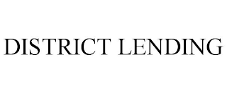 DISTRICT LENDING