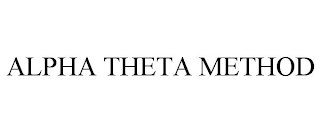 ALPHA THETA METHOD