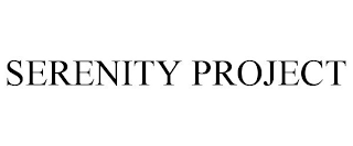 SERENITY PROJECT