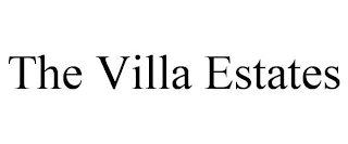 THE VILLA ESTATES