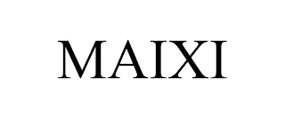 MAIXI