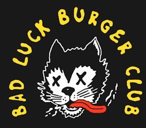 BAD LUCK BURGER CLUB