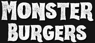 MONSTER BURGERS