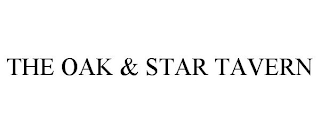 THE OAK & STAR TAVERN