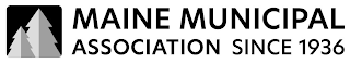 MAINE MUNICIPAL ASSOCIATION SINCE 1936