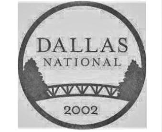 DALLAS NATIONAL 2002