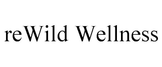 REWILD WELLNESS