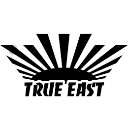 TRUE EAST