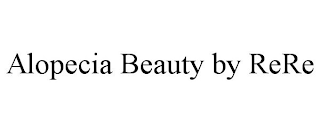 ALOPECIA BEAUTY BY RERE